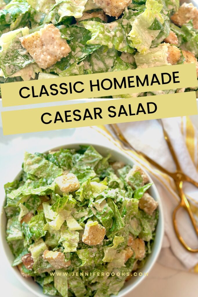 Classic Homemade Caesar Salad | Jennifer Cooks