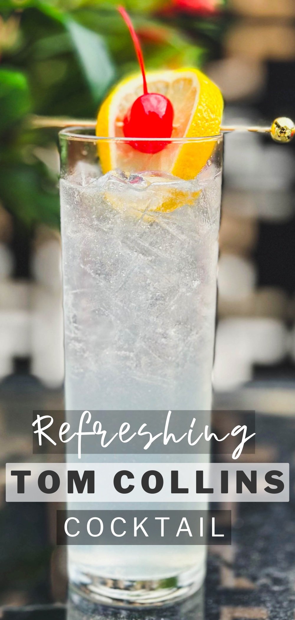 The Classic Tom Collins Cocktail Jennifer Cooks